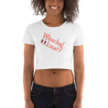 Load image into Gallery viewer, Whachalookinat? Women’s Crop Tee
